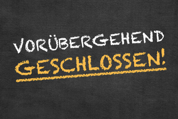 Text "Vorübergehend geschlossen!"